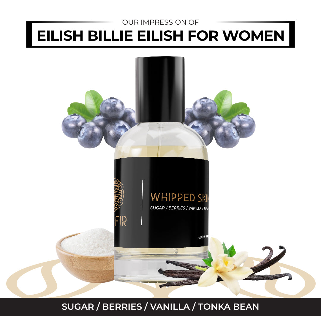 Yesfir Whipped Skin - Inspired by Eilish Billie Eilish for women